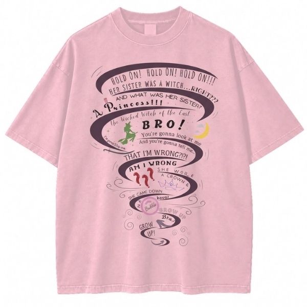 The Wicked Witch Of The East Bro Her Sister I'm Wrong Shirt