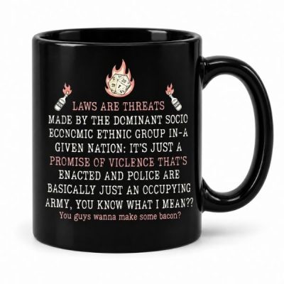 Laws Are Threats Made By The Dominant Socio Economic Ethnic Group In-A D&D Dungeons And Dragons Mug