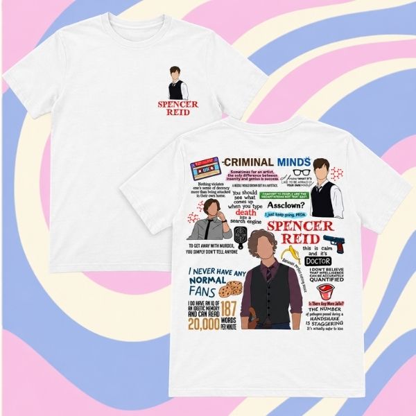 Spencer Reid Quote 2 Side Shirt