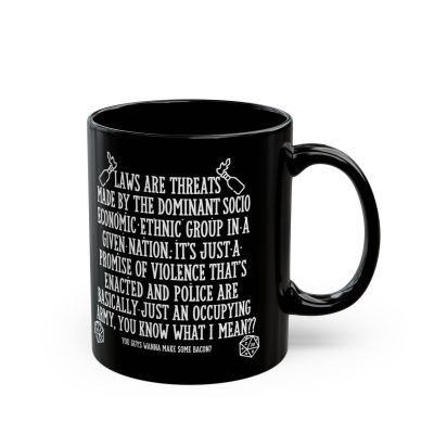 Laws Are Threats Made By The Dominant Socio Economic Ethnic Group In-A D&D Dungeons And Dragons Ver 2 Mug